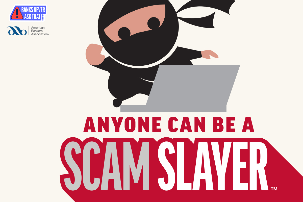 Anyone can be a scam slayer.